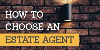 How To Choose An Estate Agent