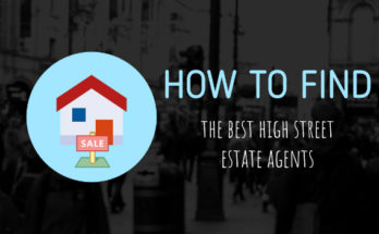 How to find the best high street estate agents