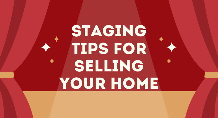 Staging Tips For Selling Your Home