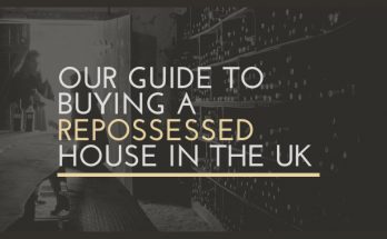 Our Guide To Buying A Repossessed House In The UK