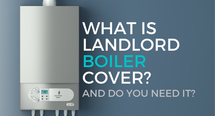 What Is Landlord Boiler Cover