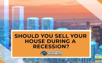 Sell your house during a recession