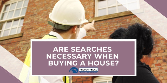 Are Searches Necessary When Buying A House?