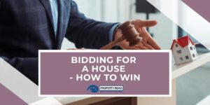 Bidding For A House - How To Win - Property Road