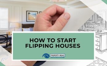 How To Start Flipping Houses
