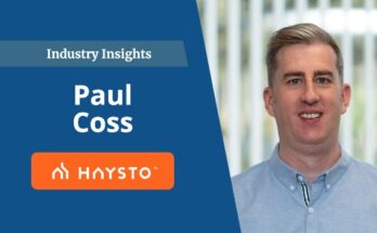 Industry Insights - Paul Coss of Haysto