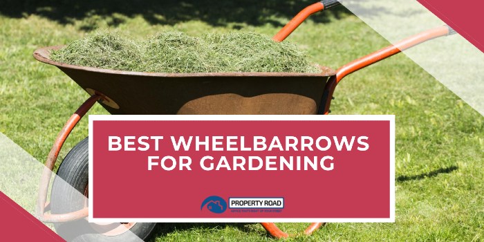 Best Wheelbarrow For Gardening