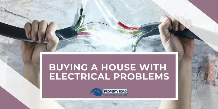 Buying A House With Electrical Problems