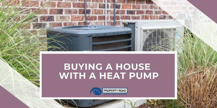 Buying A House With A Heat Pump