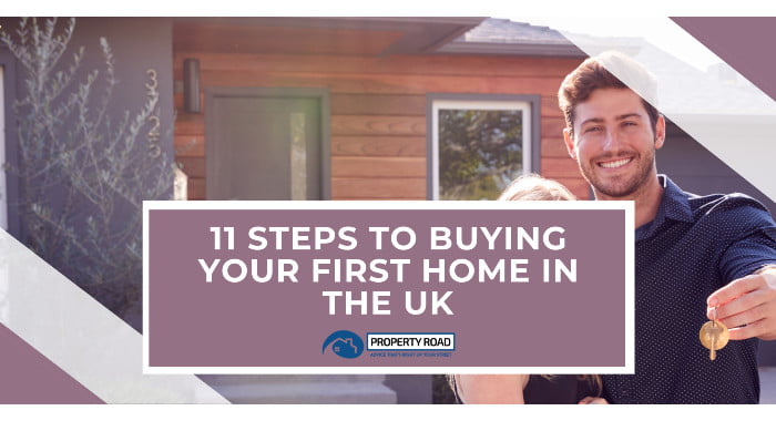 11 Steps To Buying Your First Home In The UK